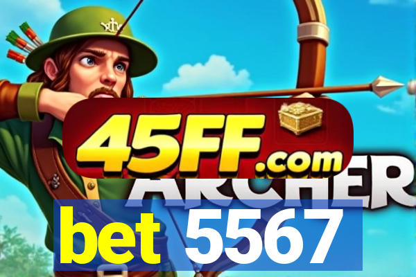 bet 5567